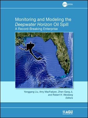 cover image of Monitoring and Modeling the Deepwater Horizon Oil Spill